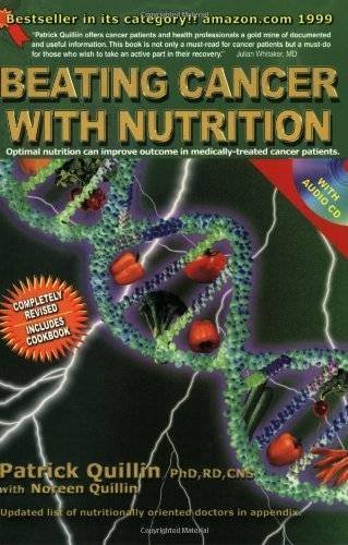 Beating Cancer with Nutriton by Patrick Quillin