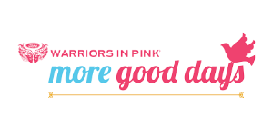 Warriors in Pink More Good Days